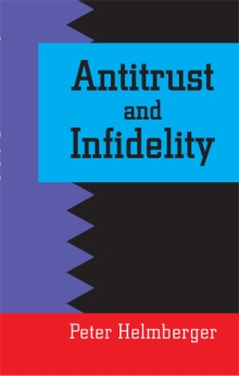 Antitrust and Infidelity