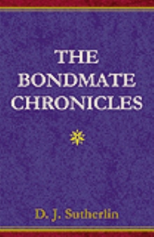 The Bondmate Chronicles
