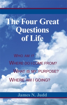 The Four Great Questions of Life