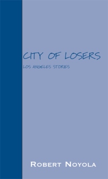 CITY OF LOSERS