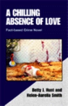 A Chilling Absence of Love