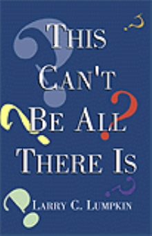 This Can't Be All There Is