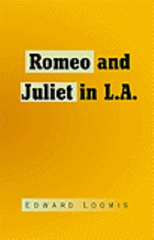 Romeo and Juliet in L.A.