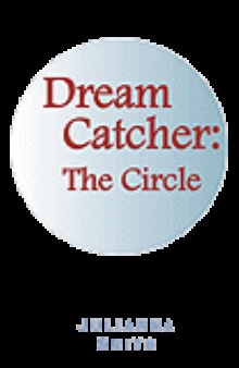 Dream Catcher:  The Circle