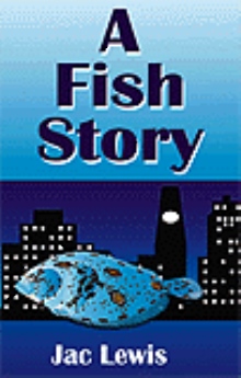 A Fish Story