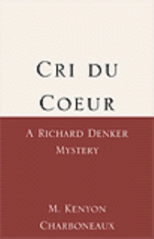 Cri du Coeur