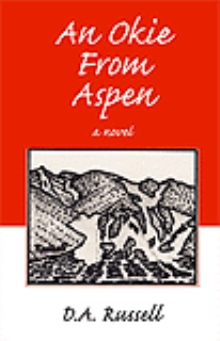An Okie From Aspen