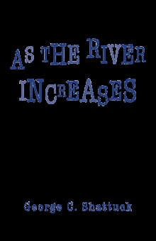 As the River Increases