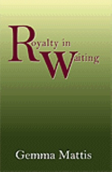 Royalty in Waiting