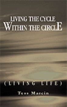 Living the Cycle Within the Circle