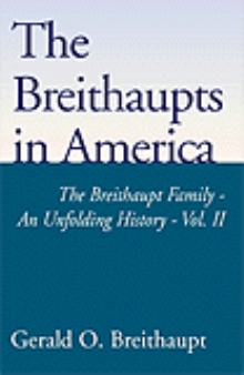 The Breithaupts in America