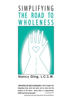 Simplifying the Road to Wholeness