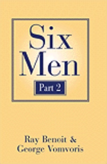 Six Men Part 2