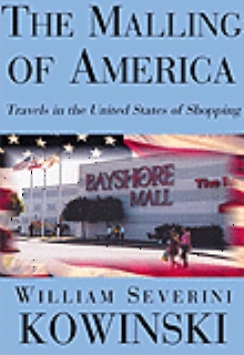 The Malling of America