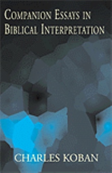 Companion Essays in Biblical Interpretation