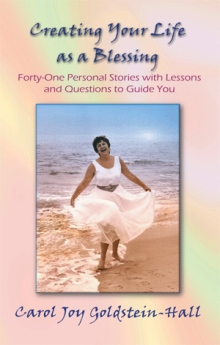 Creating Your Life as a Blessing