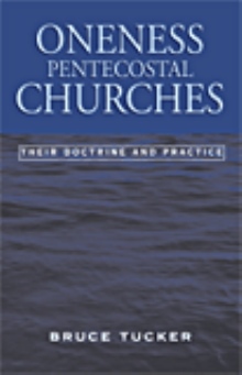 Oneness Pentecostal Churches