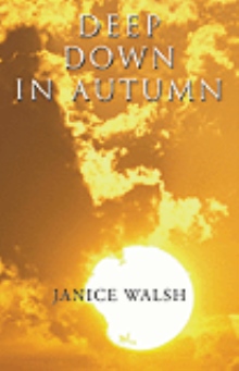 Deep Down in Autumn