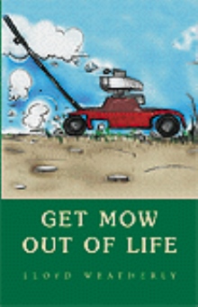 Get Mow Out of Life