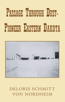 Passage Through Dust -- Pioneer Eastern Dakota