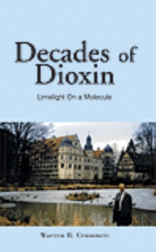 Decades of Dioxin