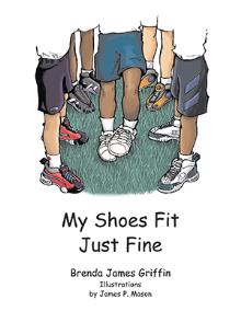 My Shoes Fit Just Fine