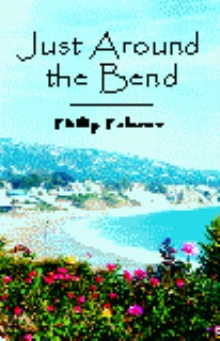 Just Around the Bend