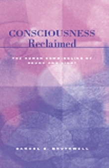 Consciousness Reclaimed