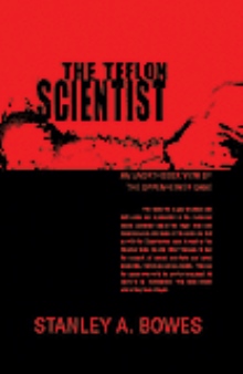 The Teflon Scientist