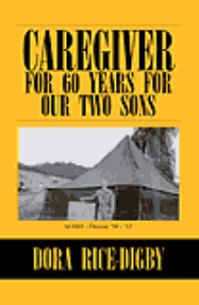 Caregiver For 60 Years For Our Two Sons