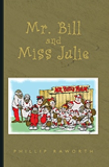 Mr. Bill and Miss Julie
