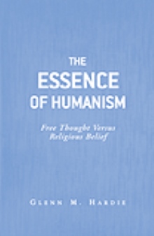 The Essence of Humanism
