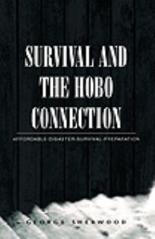Survival and the Hobo Connection