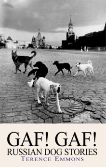 GAF!  GAF!   Russian Dog Stories