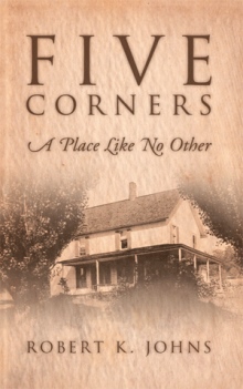 Five Corners: A Place Like No Other