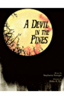 A Devil In The Pines
