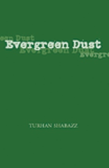 Evergreen Dust