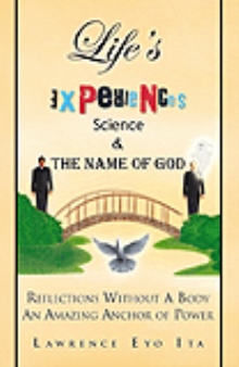 Life's Experiences, Science & The Name of God