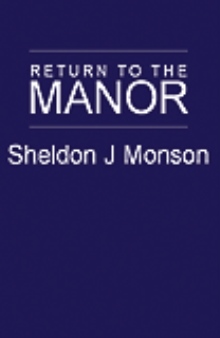 Return to the Manor