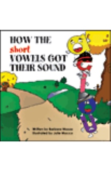 How The Short Vowels Got Their Sound