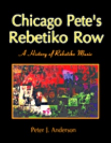 Chicago Pete's Rebetiko Row