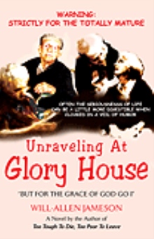 Unraveling At Glory House