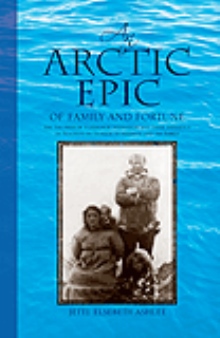 An Arctic Epic of Family and Fortune