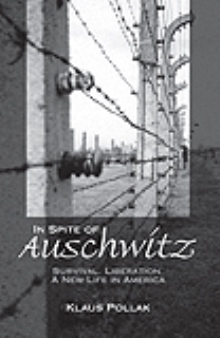 In Spite of Auschwitz