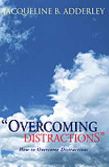 ''Overcoming Distractions''