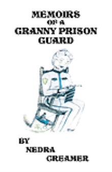 Memoirs Of a Granny Prison Guard