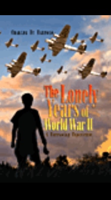 The Lonely Years of World War II