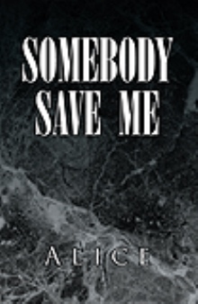 Somebody Save Me