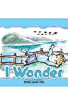 I Wonder
