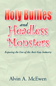 Holy Bullies and Headless Monsters